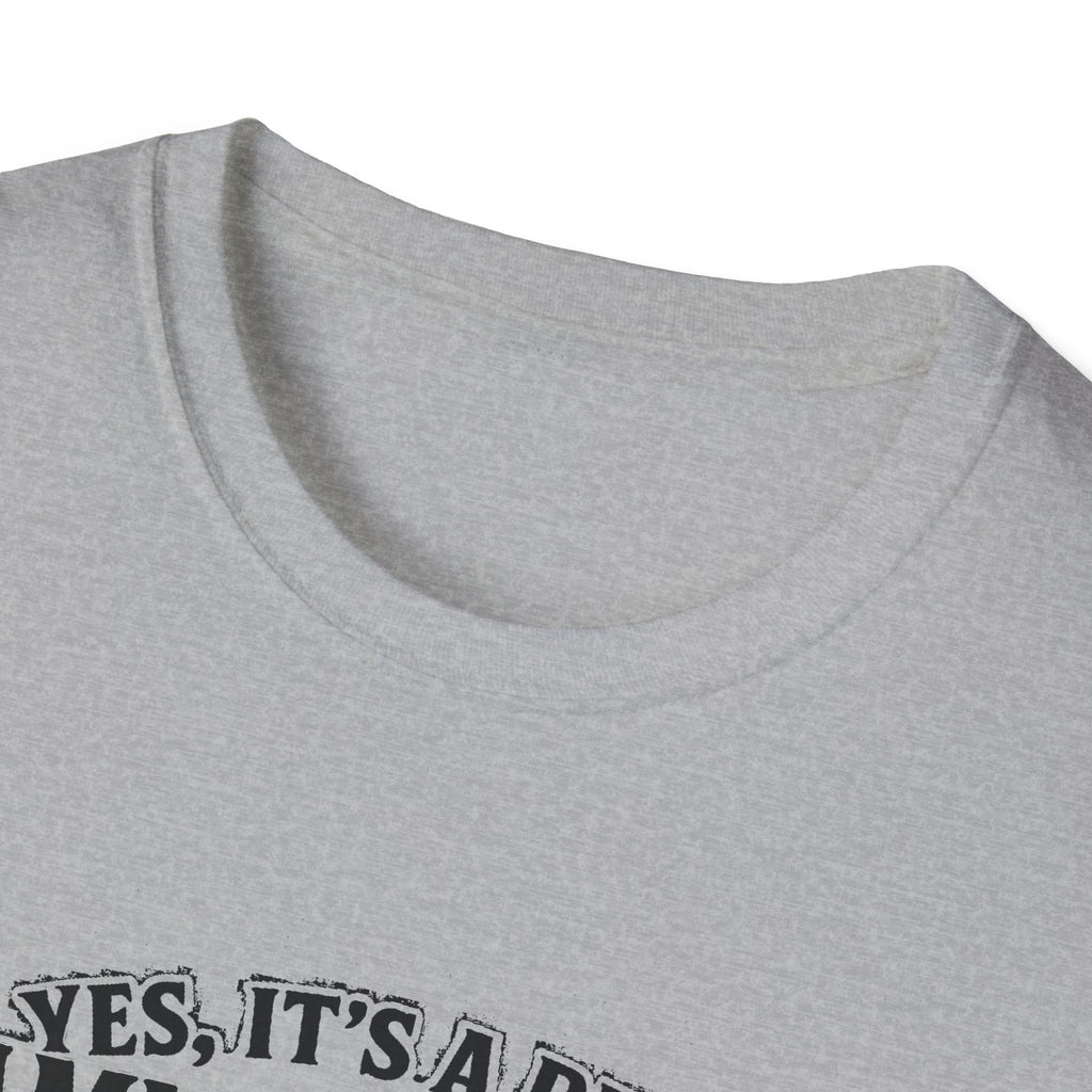 "YES, IT'S REAL MAMMOTH CHEESE NO, YOU CAN'T EAT IT" T-SHIRT