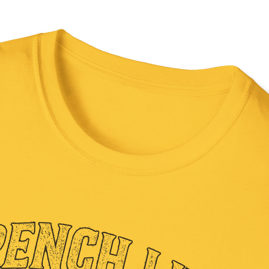 "FRENCH LINE WHERE THE ROADS ARE DUST AND THE PEOPLE ARE TOUGH" T-SHIRT