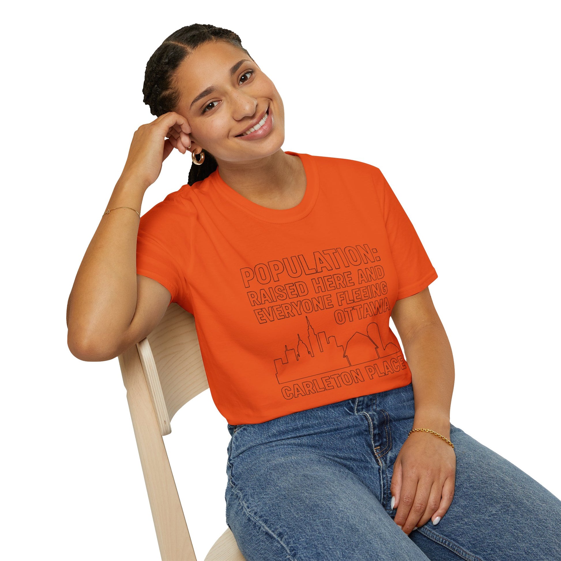 "POPULATION: RAISED HERE AND EVERYONE FEELING OTTAWA CARLETON PLACE" T-SHIRT