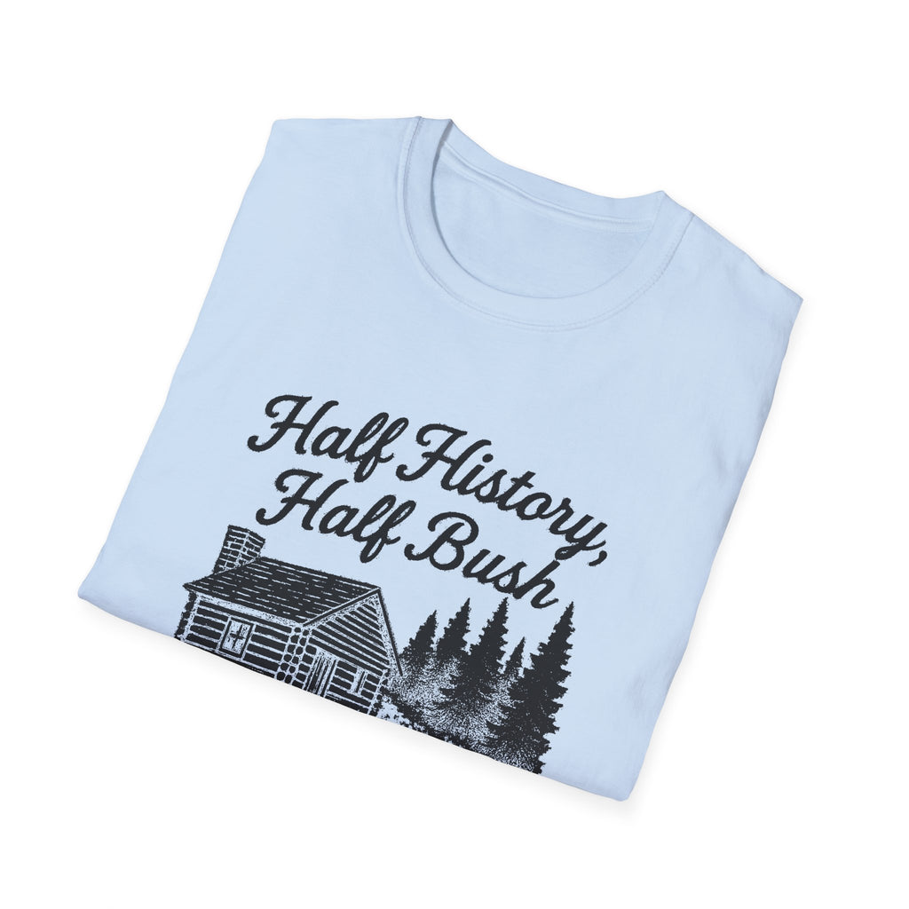 "HALF HISTORY, HALF BUSH, ALL HEART HOPETOWN" T-SHIRT