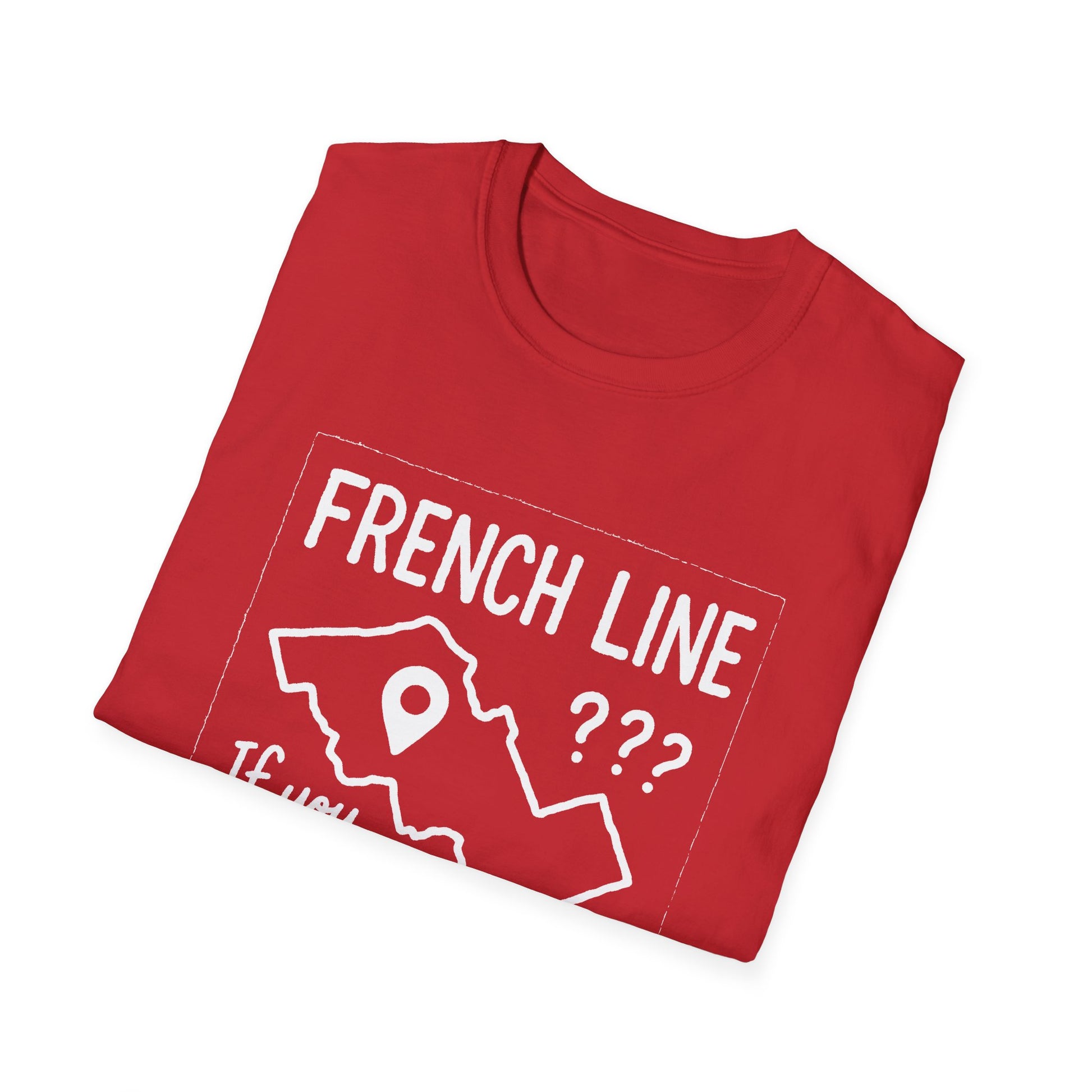 "FRENCH LINE "IF YOU KNOW, YOU KNOW" T-SHIRT"