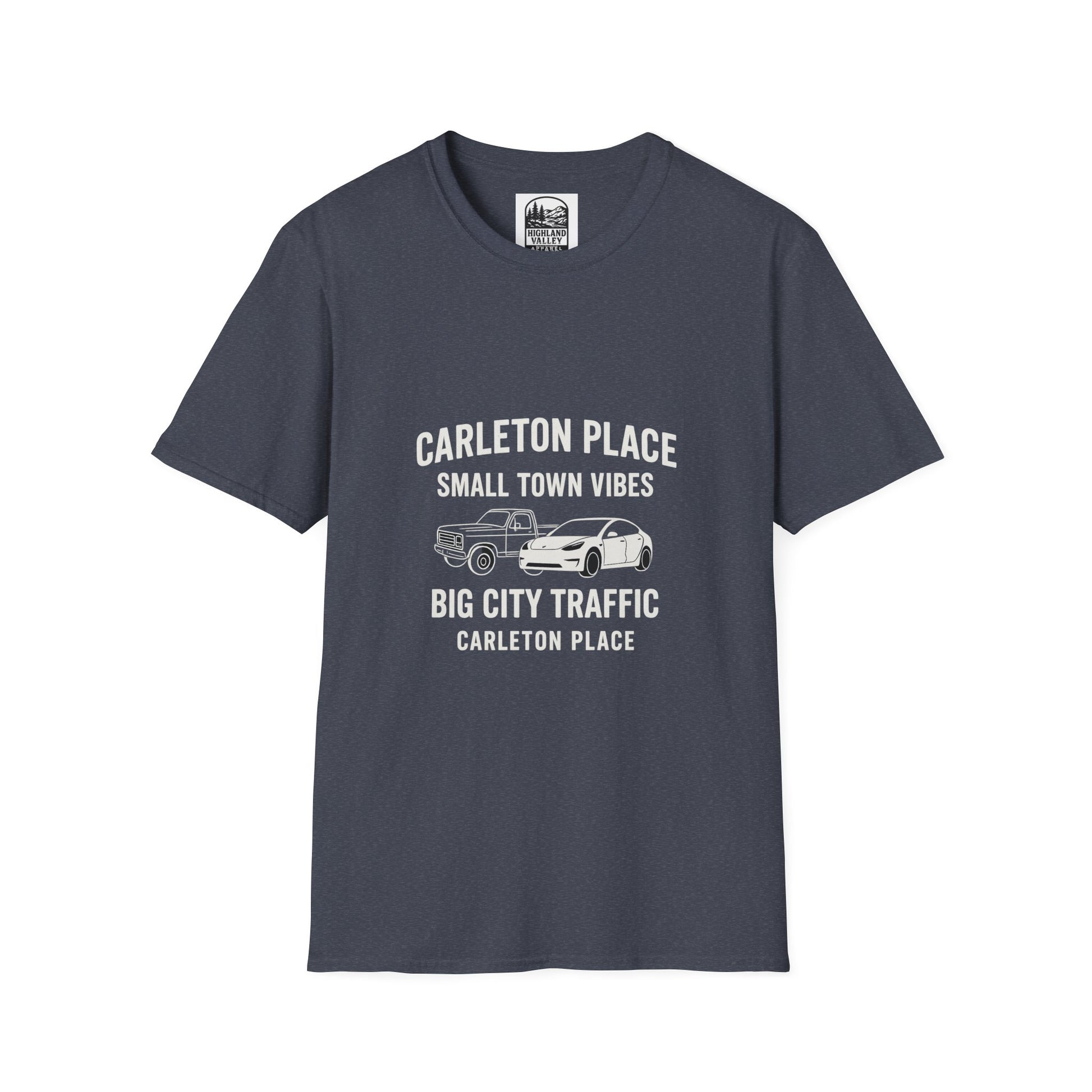 CARLETON PLACE SMALL TOWN VIBES BIG TOWN TRAFFIC UNISEX T-SHIRT