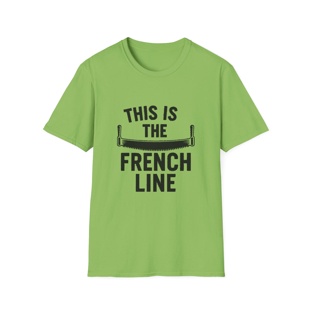 "THIS IS THE FRENCH LINE" T-SHIRT