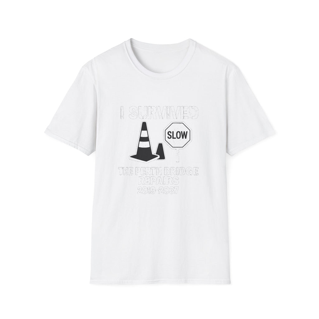"I SURVIVED THE PERTH BRIDGE REPAIRS 2019-2037" T-SHIRT
