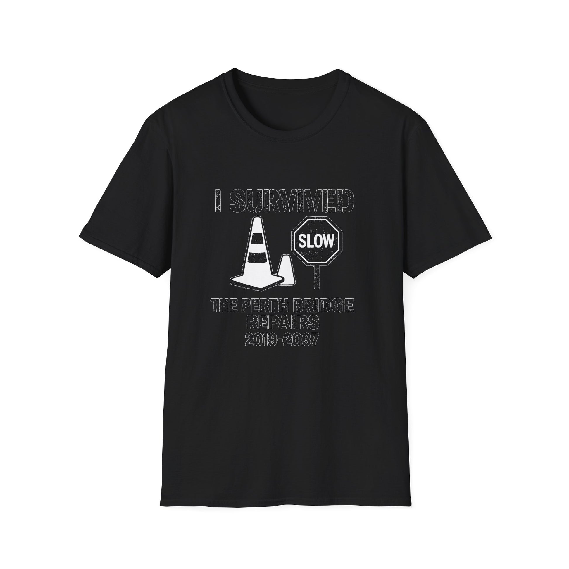 "I SURVIVED THE PERTH BRIDGE REPAIRS 2019-2037" T-SHIRT