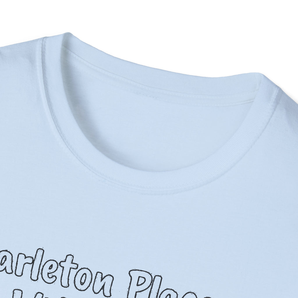 "CARLETON PLACE WHERE A BACKYARD FIRE IS A NIGHT OUT CARLETON PLACE" T-SHIRT