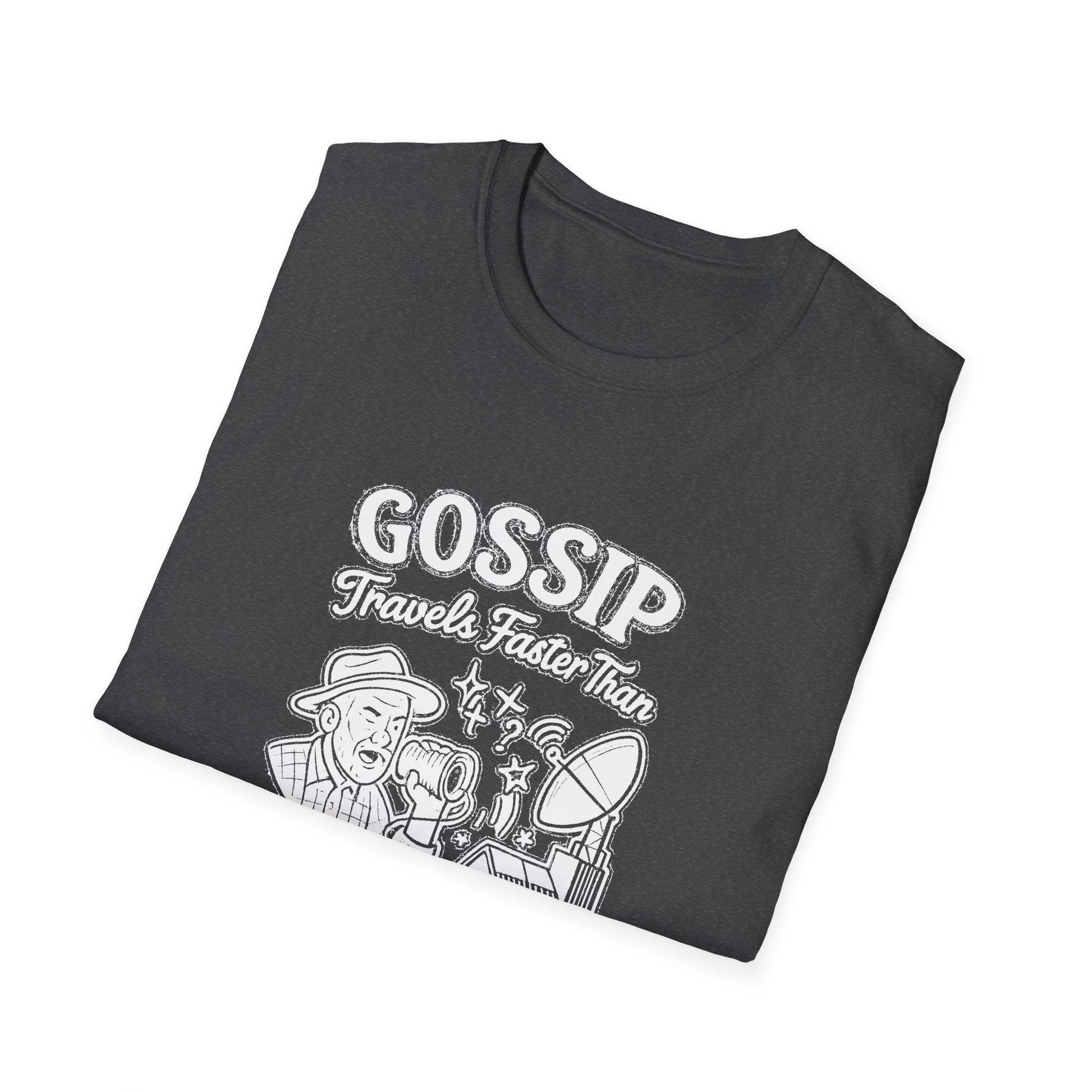 "GOSSIP TRAVELS FASTER THAN STARLINK IN HOPETOWN" T-SHIRT