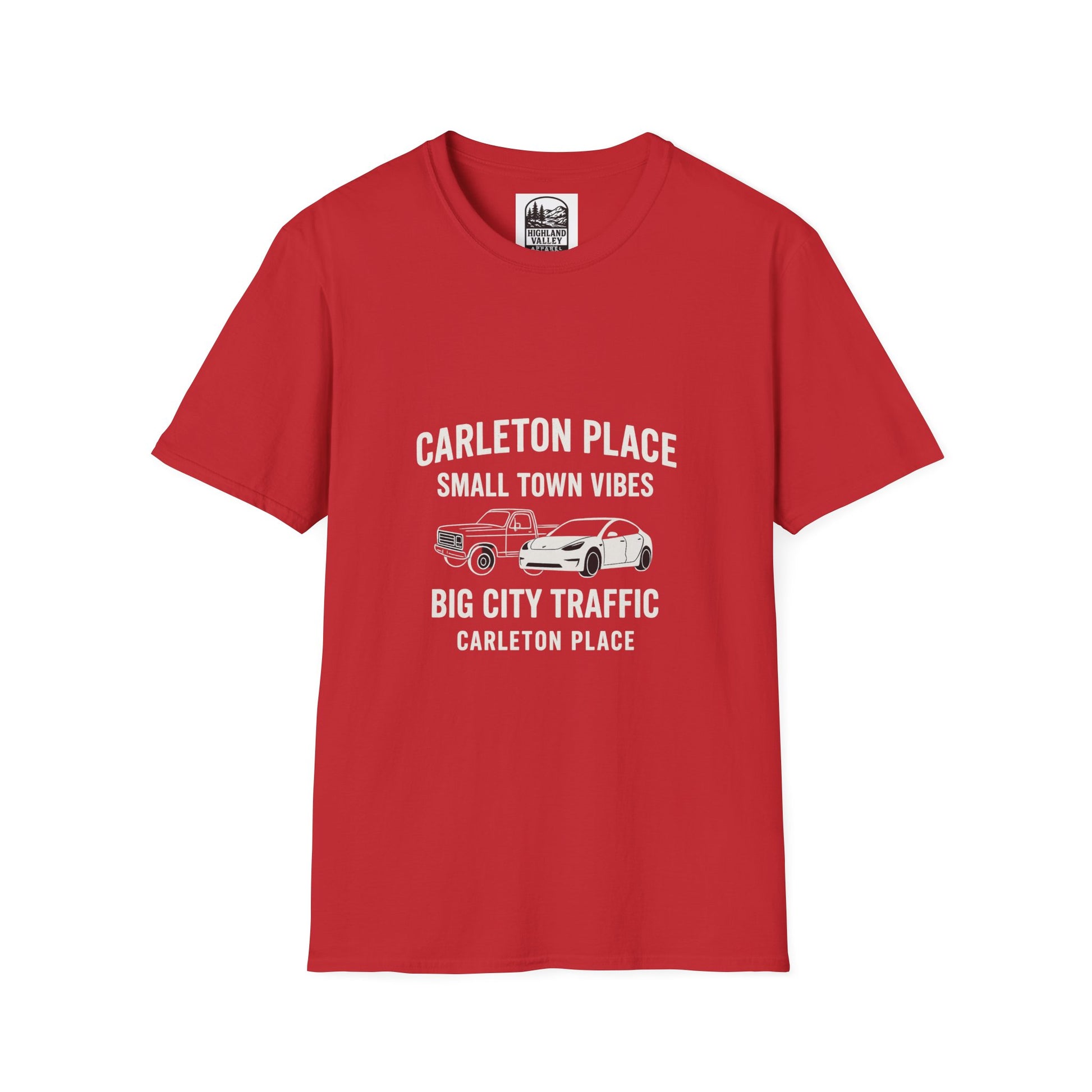 CARLETON PLACE SMALL TOWN VIBES BIG TOWN TRAFFIC UNISEX T-SHIRT