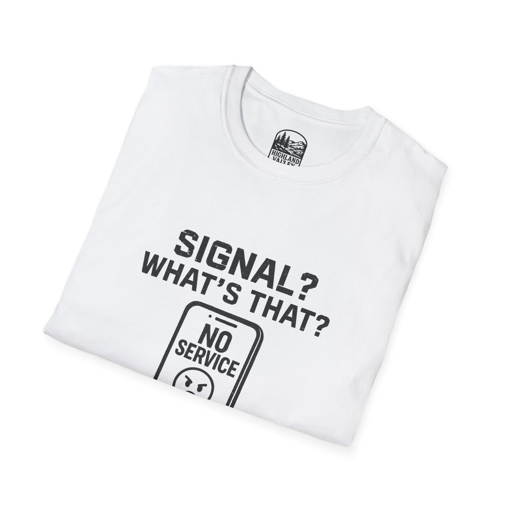 WHAT SIGNAL? IN THE FRENCH LINE UNISEX T-SHIRT