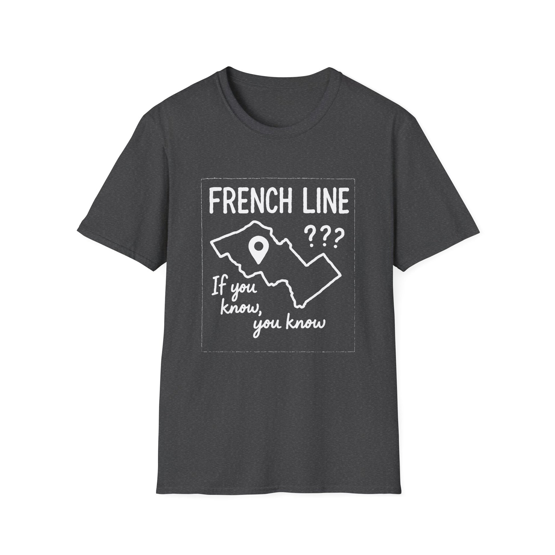 "FRENCH LINE "IF YOU KNOW, YOU KNOW" T-SHIRT"