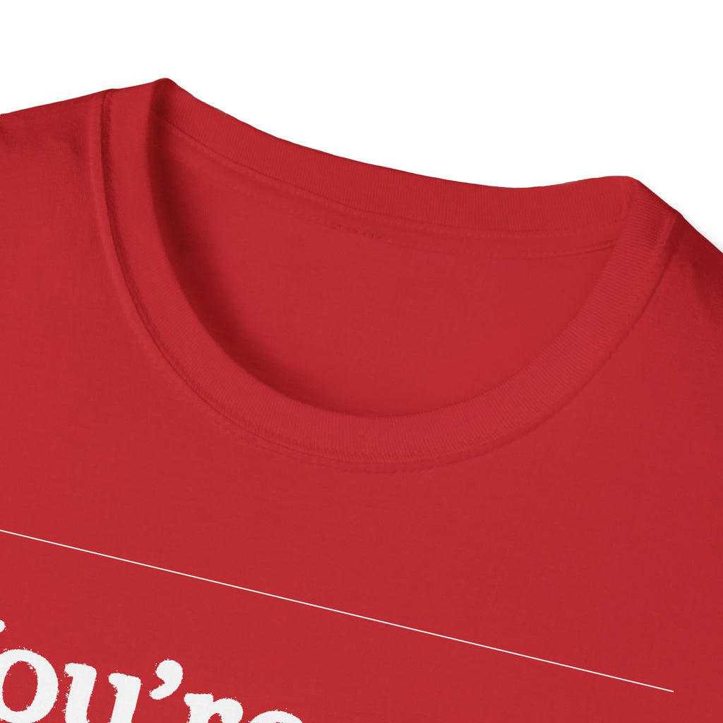 "YOU’RE NOT FROM HERE, ARE YA?" LANARK VILLAGE T-SHIRT