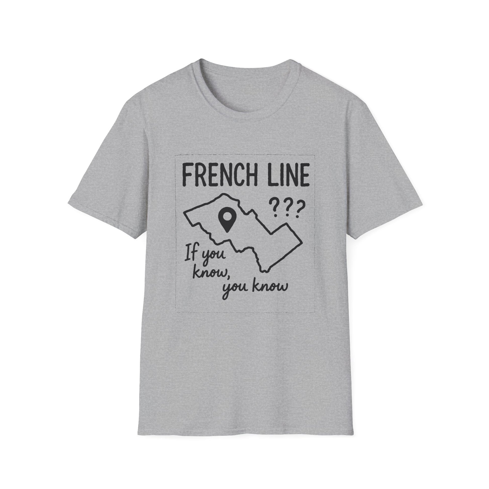 "FRENCH LINE "IF YOU KNOW, YOU KNOW" T-SHIRT"