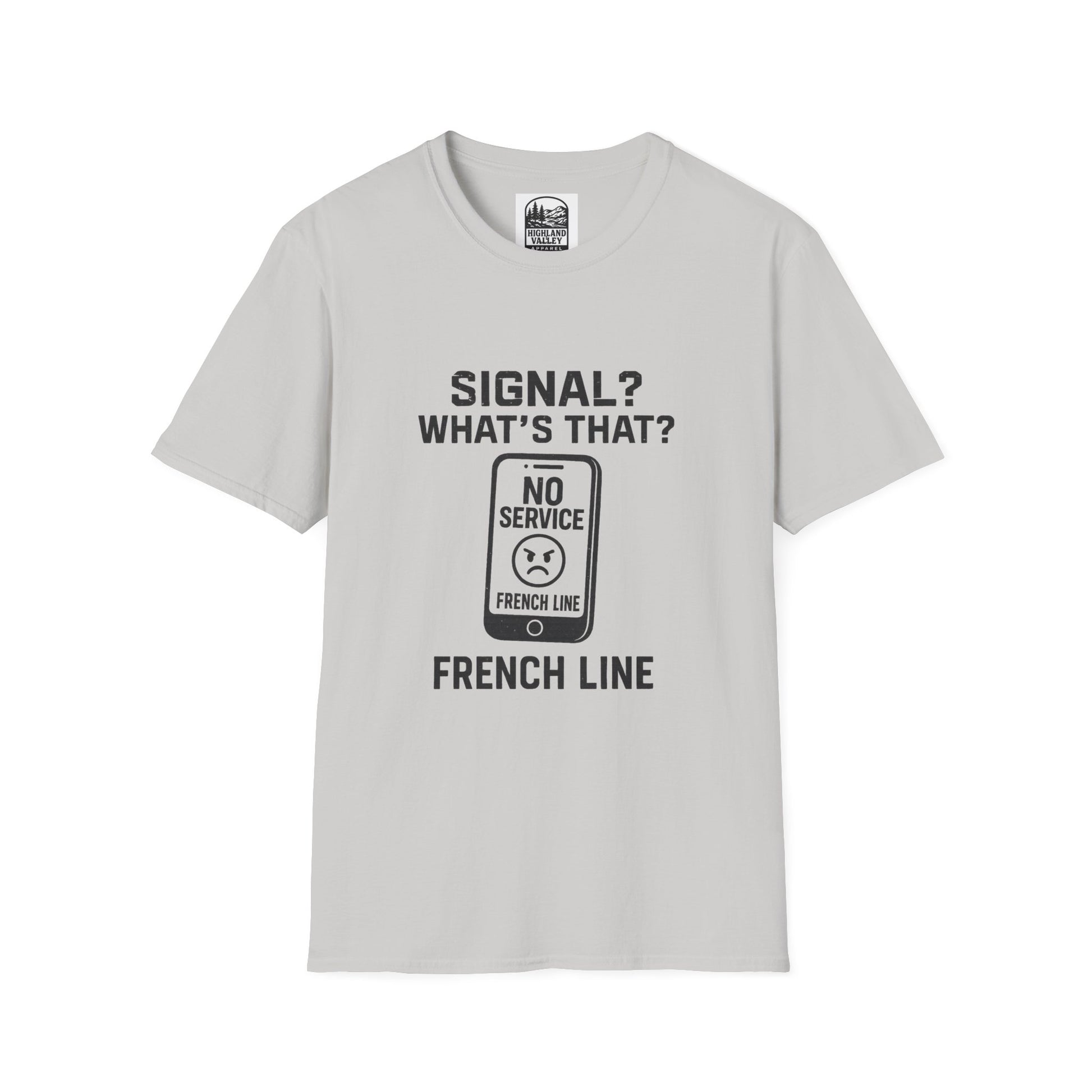 WHAT SIGNAL? IN THE FRENCH LINE UNISEX T-SHIRT