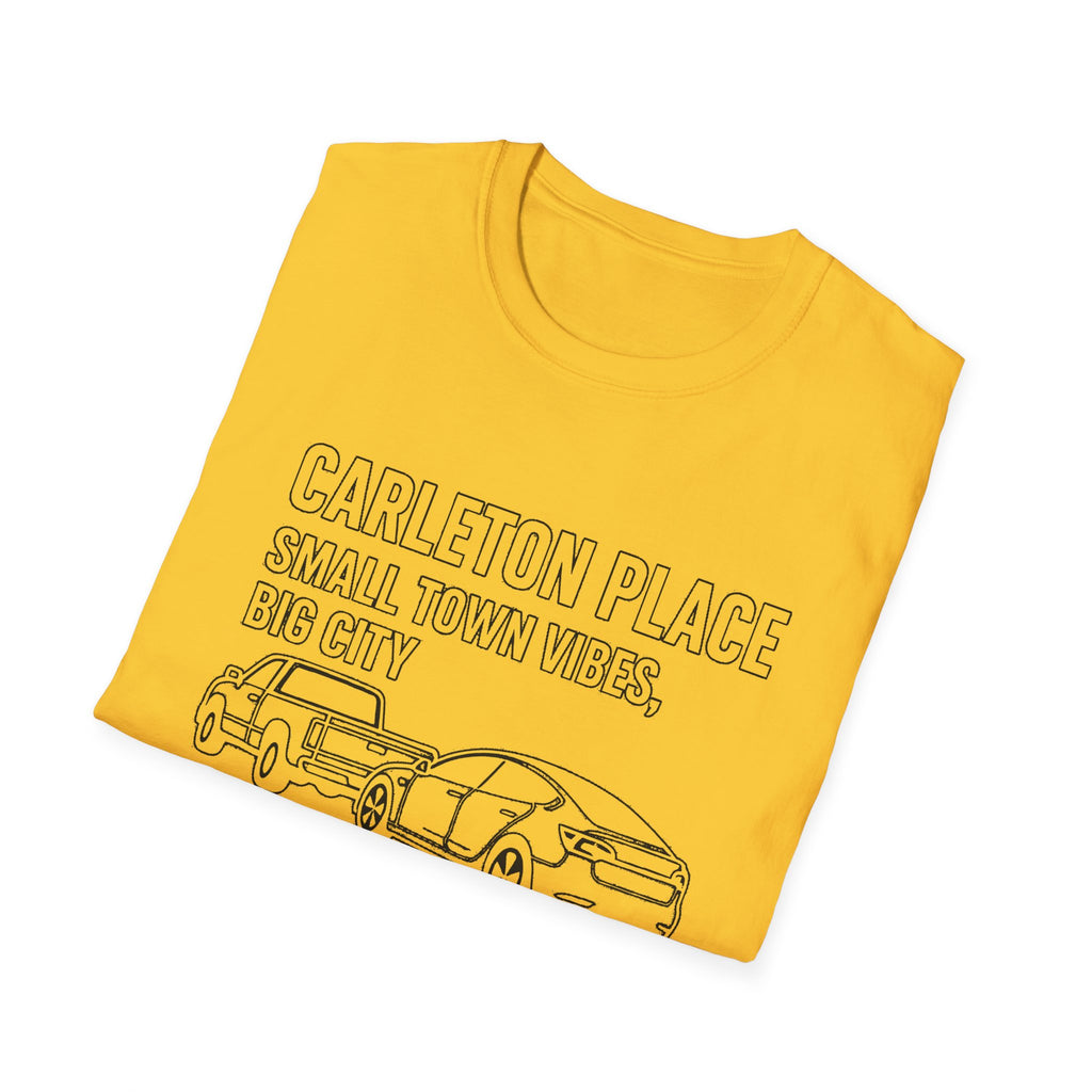 "CARLETON PLACE SMALL TOWN VIBES, BIG CITY TRAFFIC CARLETON PLACE" T-SHIRT