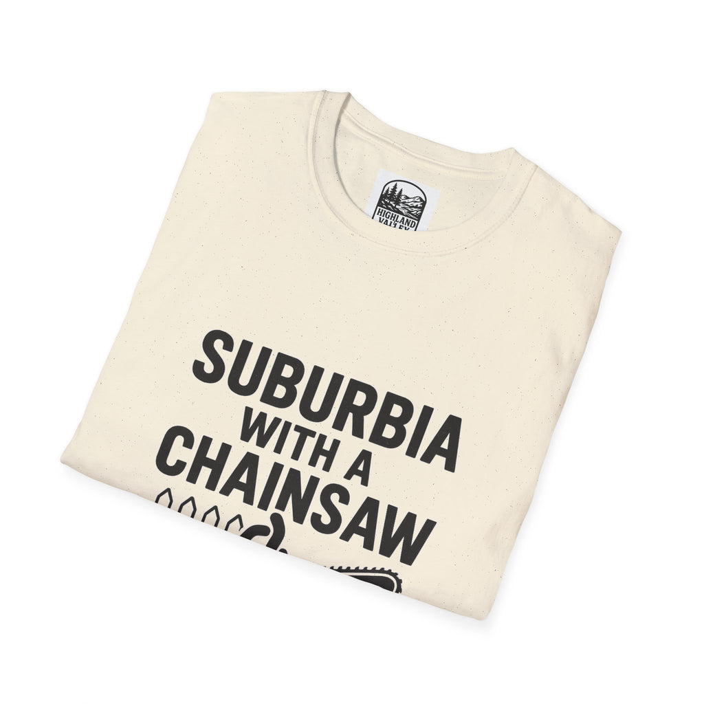 SUBURBIA WITH A CHAINSAW CP UNISEX T-SHIRT