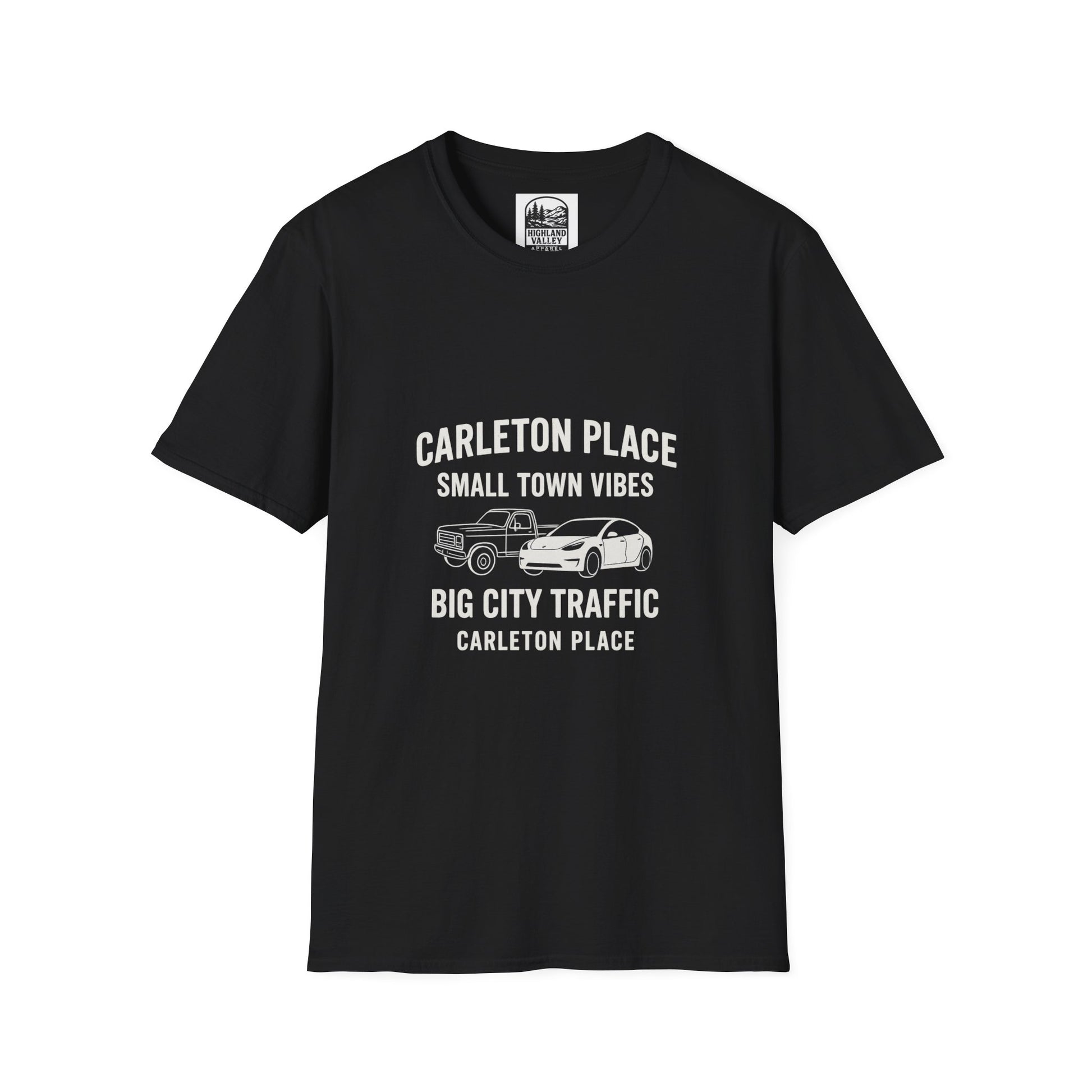 CARLETON PLACE SMALL TOWN VIBES BIG TOWN TRAFFIC UNISEX T-SHIRT