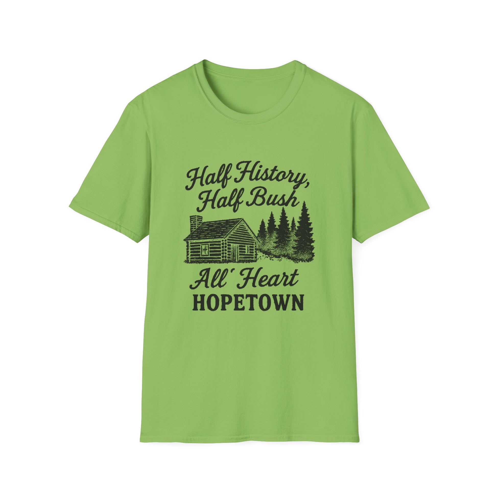 "HALF HISTORY, HALF BUSH, ALL HEART HOPETOWN" T-SHIRT