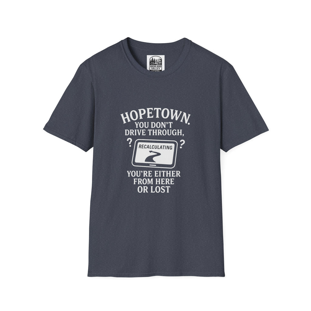 LOST IN HOPETOWN UNISEX T-SHIRT