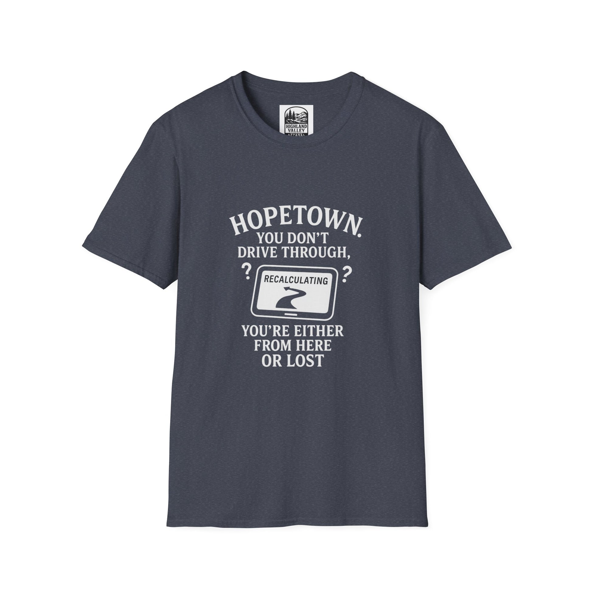 LOST IN HOPETOWN UNISEX T-SHIRT