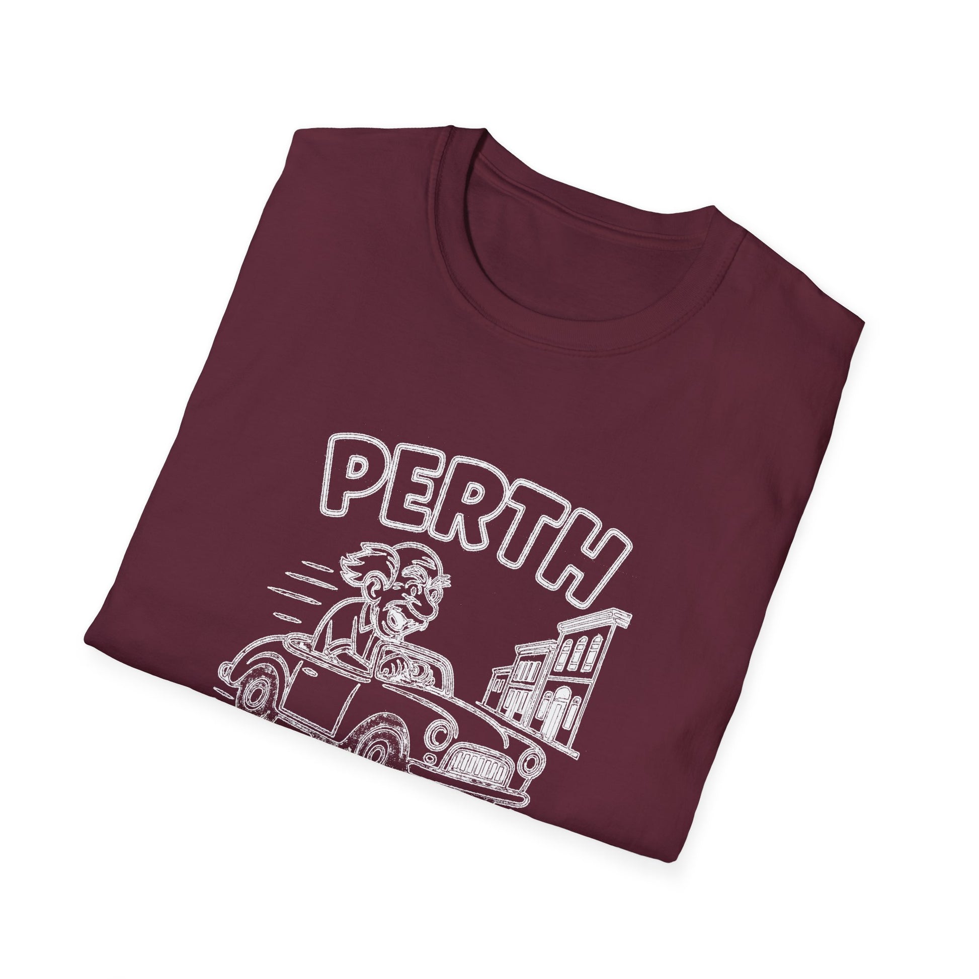 "PERTH SENIORS DRIVE CRAZIER THAN YOU THINK" T-SHIRT
