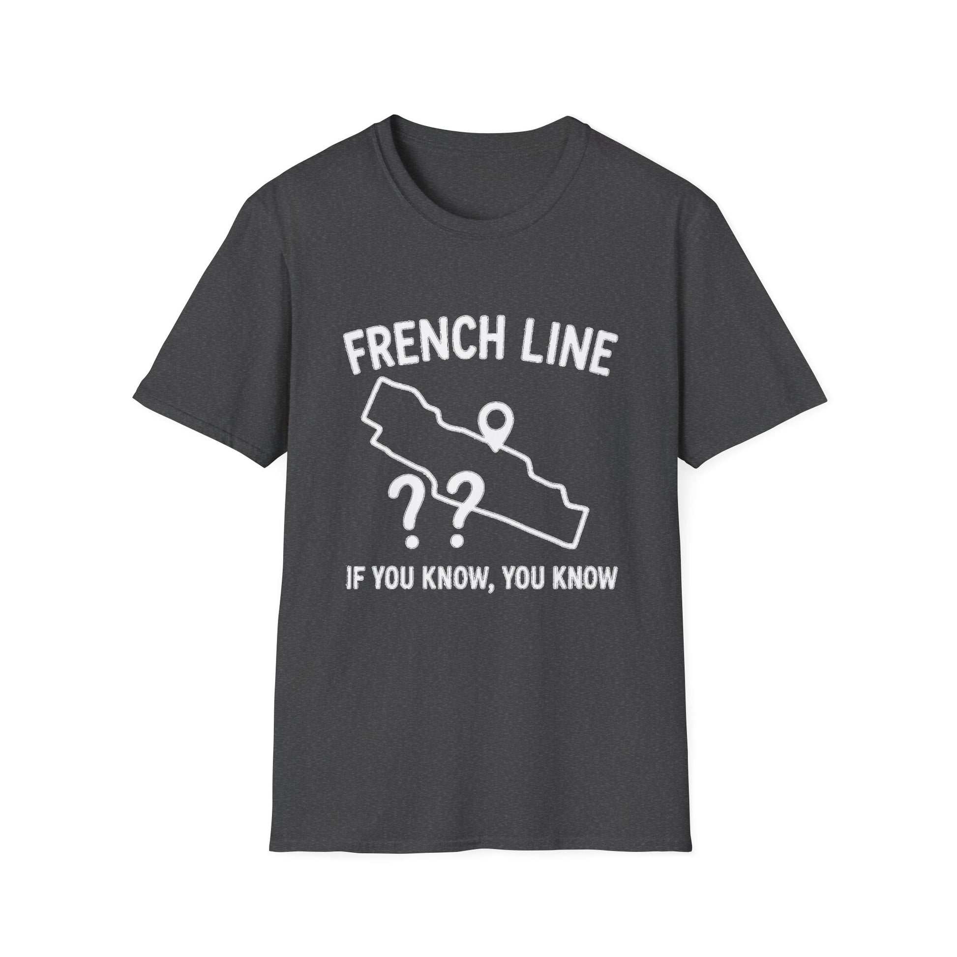 "FRENCH LINE MAP IF YOU KNOW, YOU KNOW" T-SHIRT