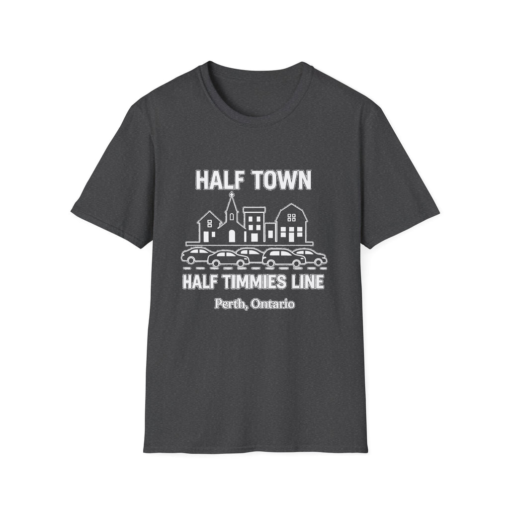 "HALF TOWN / HALF TIMMIES LINE PERTH ONTARIO" T-SHIRT