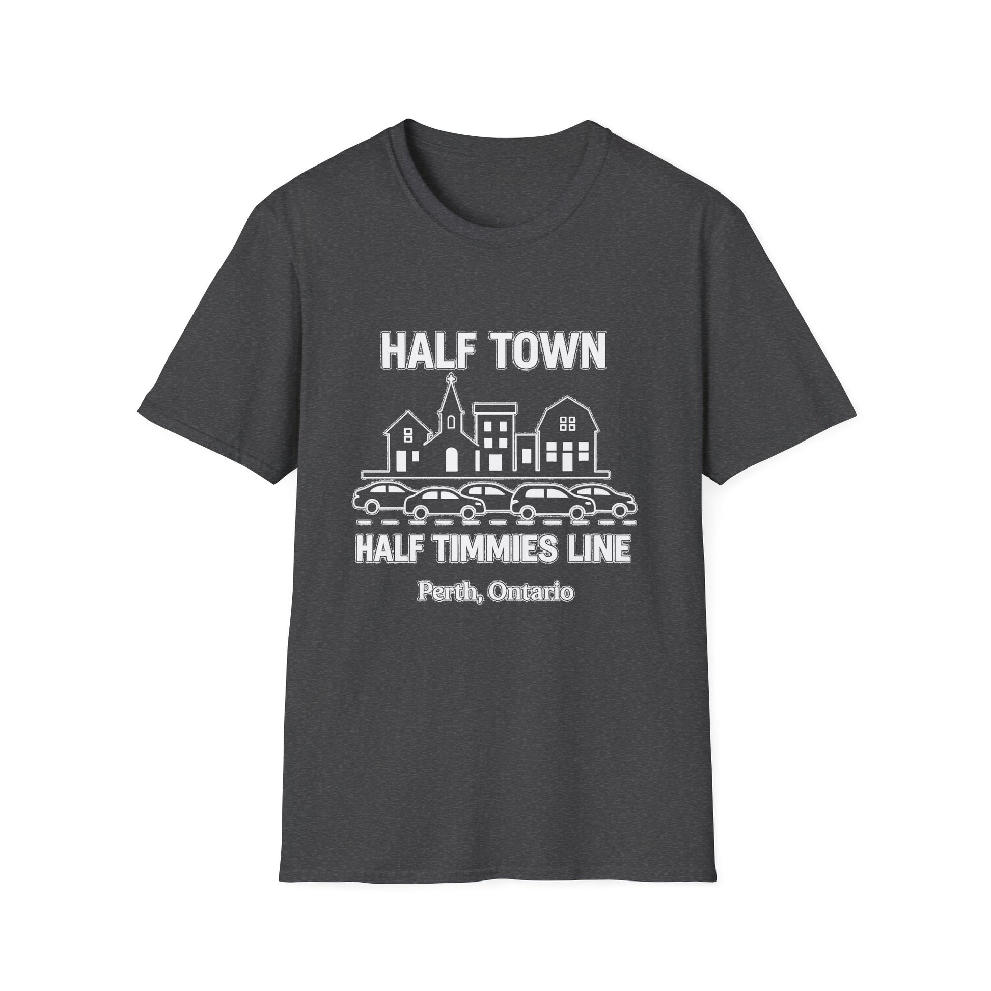"HALF TOWN / HALF TIMMIES LINE PERTH ONTARIO" T-SHIRT