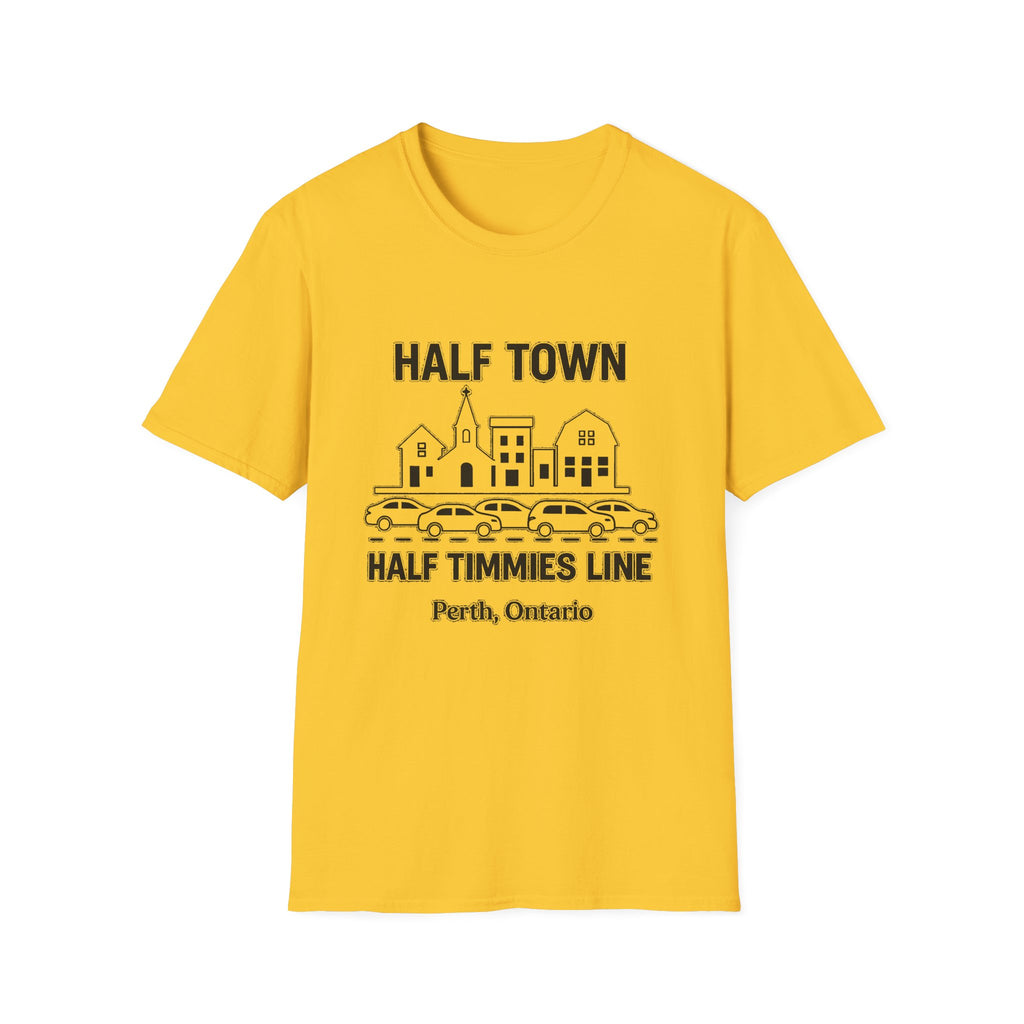 "HALF TOWN / HALF TIMMIES LINE PERTH ONTARIO" T-SHIRT