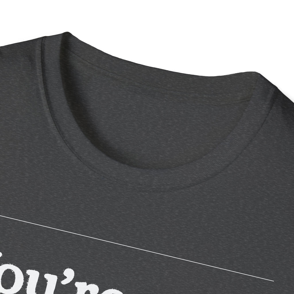 "YOU’RE NOT FROM HERE, ARE YA?" LANARK VILLAGE T-SHIRT