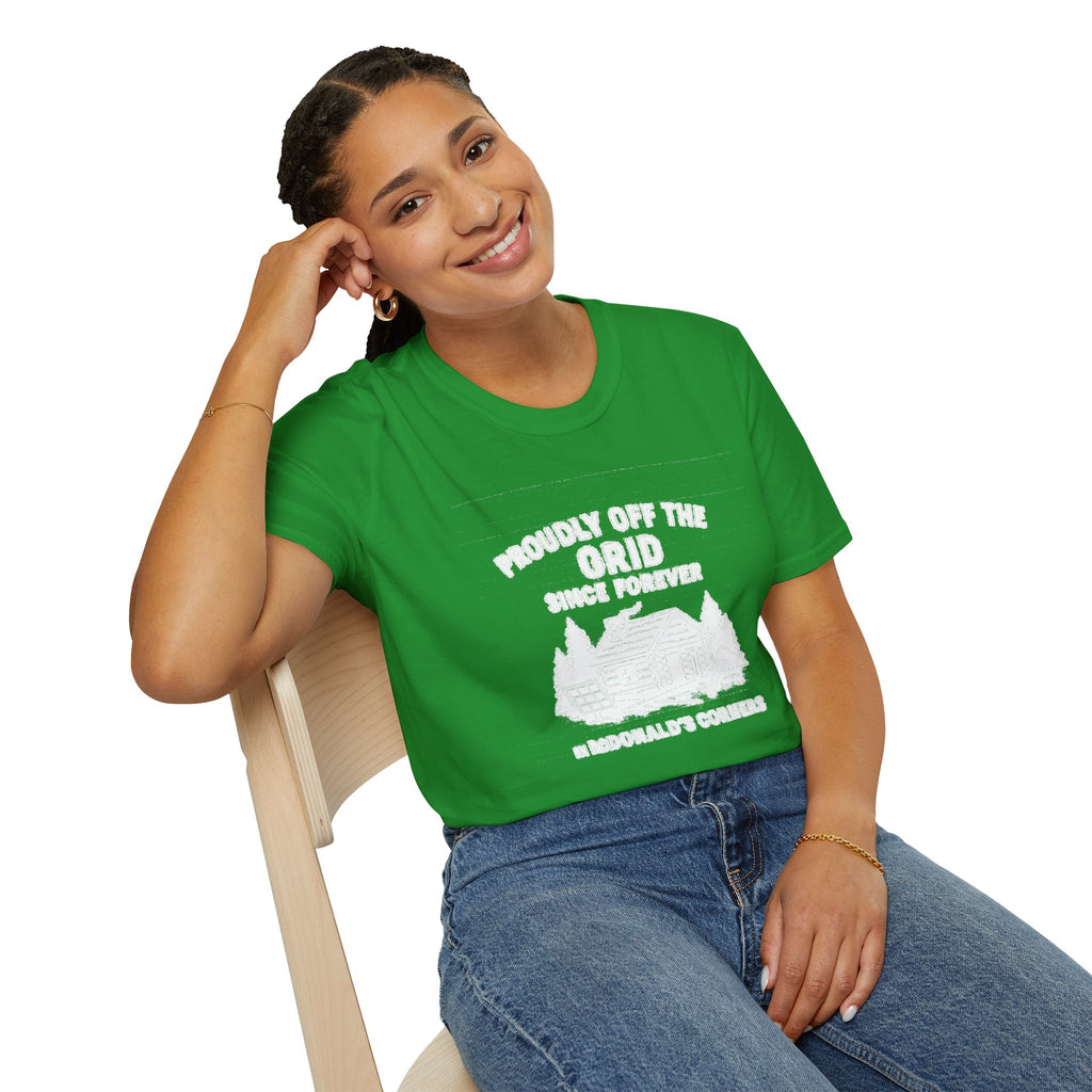 "PROUDLY OFF THE GRID SINCE FOREVER IN MACDONALD'S CORNERS" T-SHIRT