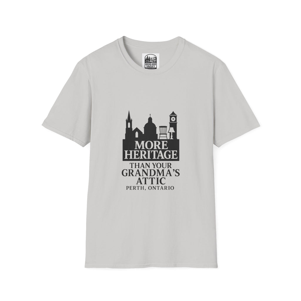 PERTH HAS MORE HERRITAGE THAN YOUR GRANDMAS ATIC UNISEX T-SHIRT