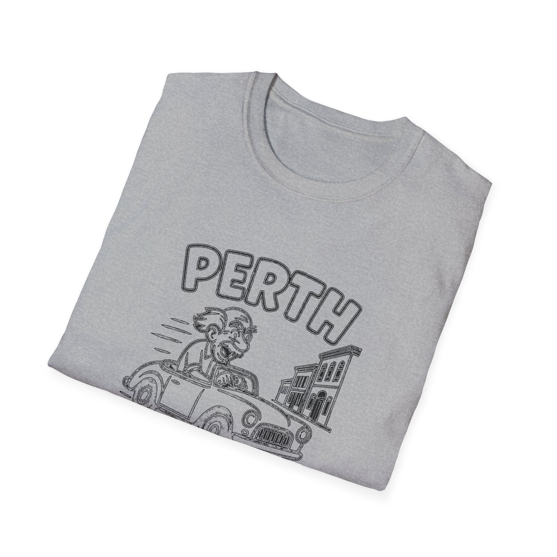 "PERTH SENIORS DRIVE CRAZIER THAN YOU THINK" T-SHIRT