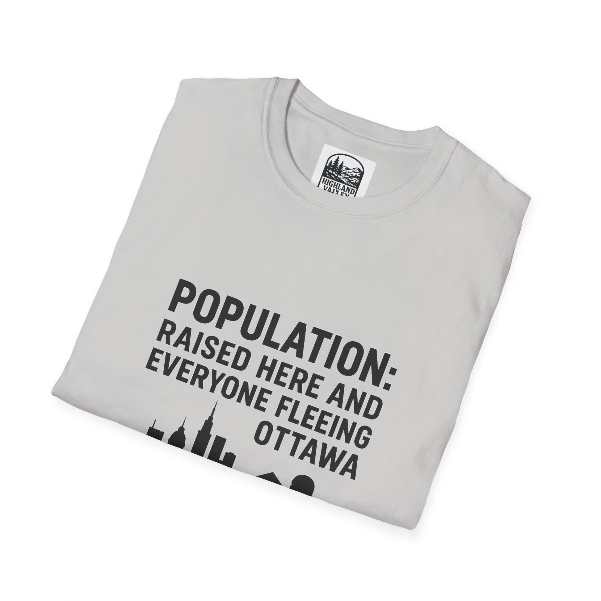CARLETON PLACE POPULATION COMES FROM OTTAWA UNISEX T-SHIRT