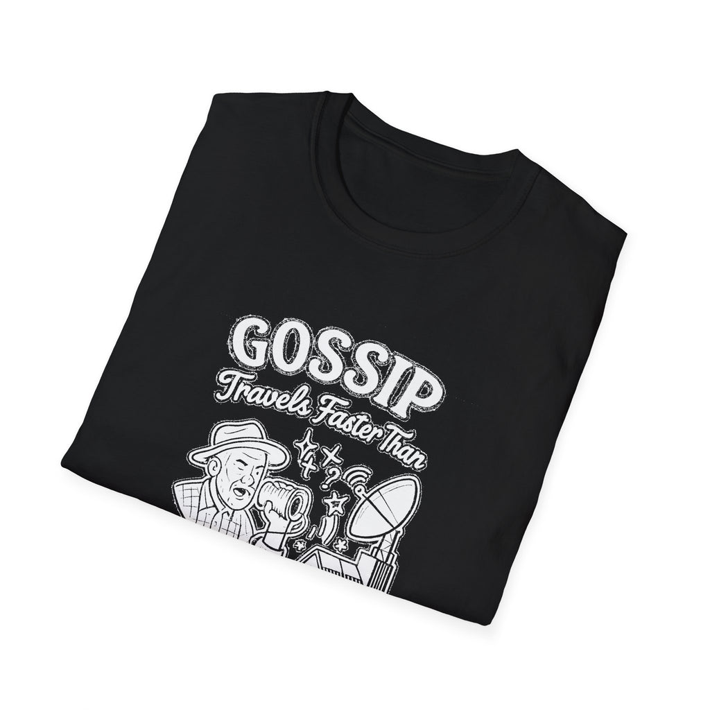 "GOSSIP TRAVELS FASTER THAN STARLINK IN HOPETOWN" T-SHIRT