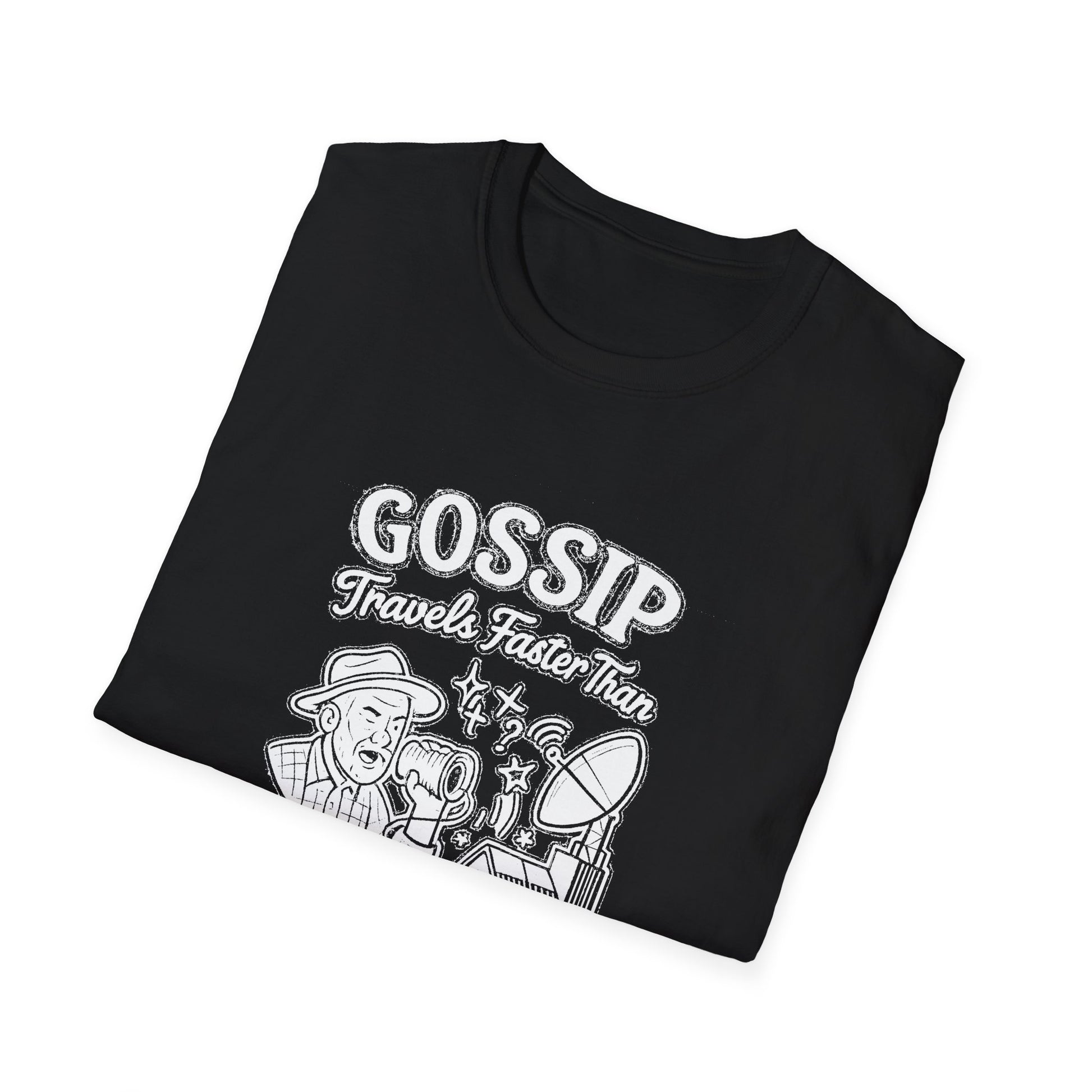 "GOSSIP TRAVELS FASTER THAN STARLINK IN HOPETOWN" T-SHIRT