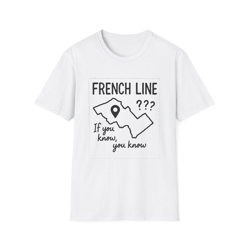 "FRENCH LINE "IF YOU KNOW, YOU KNOW" T-SHIRT"