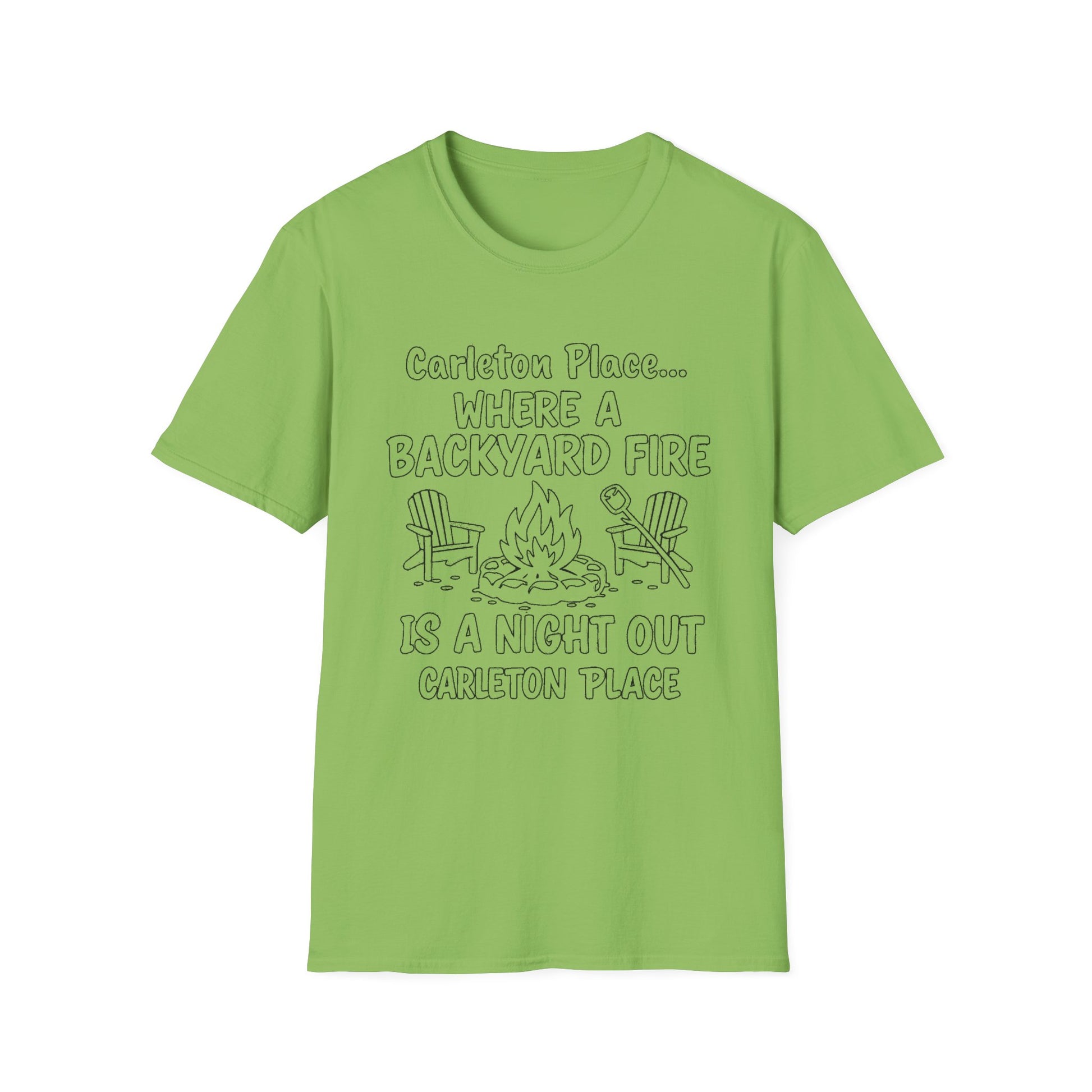 "CARLETON PLACE WHERE A BACKYARD FIRE IS A NIGHT OUT CARLETON PLACE" T-SHIRT