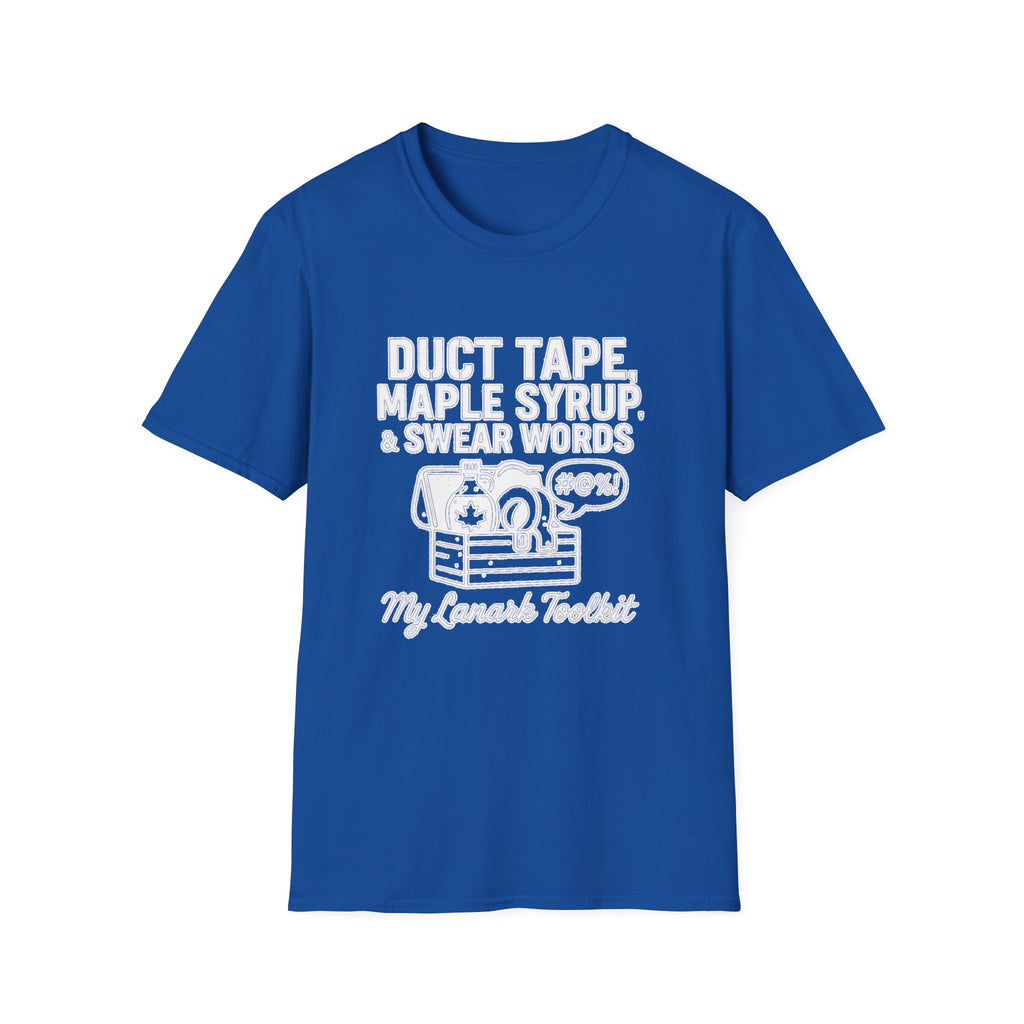 "DUCT TAPE, MAPLE SYRUP & SWEAR WORDS MY LANARK TOOLKIT" T-SHIRT