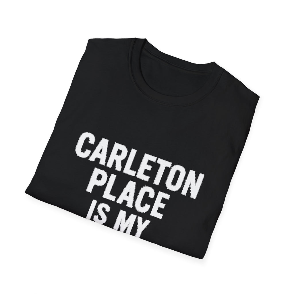 "CARLETON PLACE IS MY NEW HOME" T-SHIRT