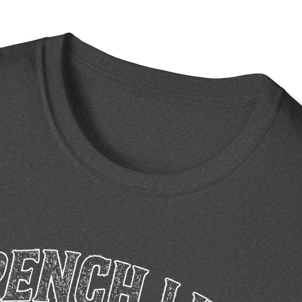 "FRENCH LINE WHERE THE ROADS ARE DUST AND THE PEOPLE ARE TOUGH" T-SHIRT