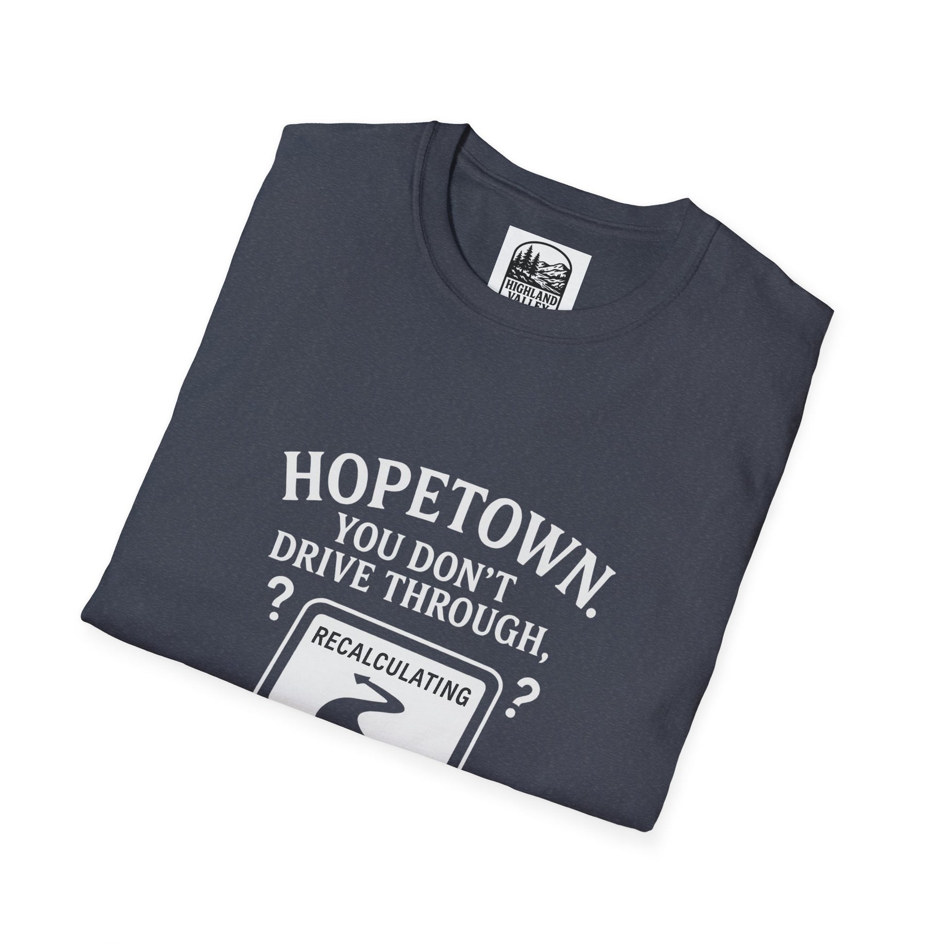 LOST IN HOPETOWN UNISEX T-SHIRT
