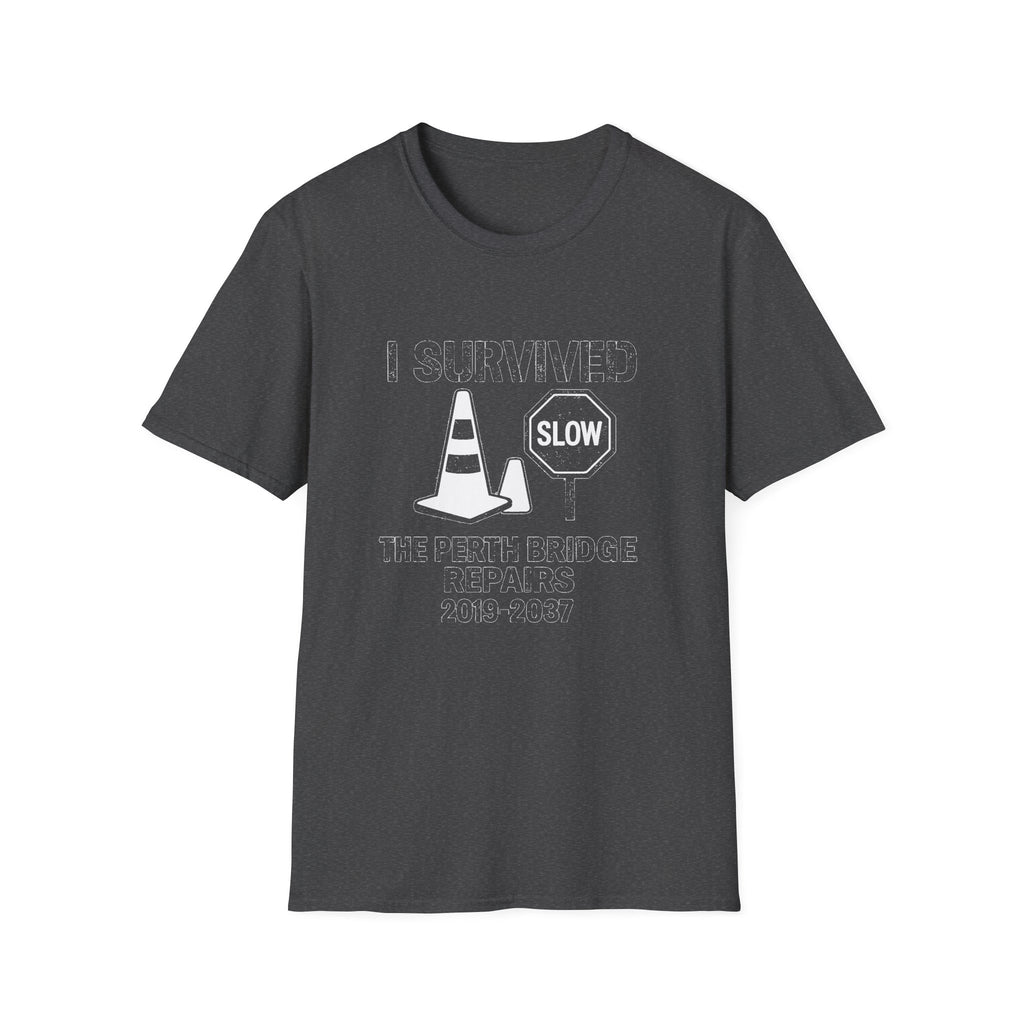 "I SURVIVED THE PERTH BRIDGE REPAIRS 2019-2037" T-SHIRT