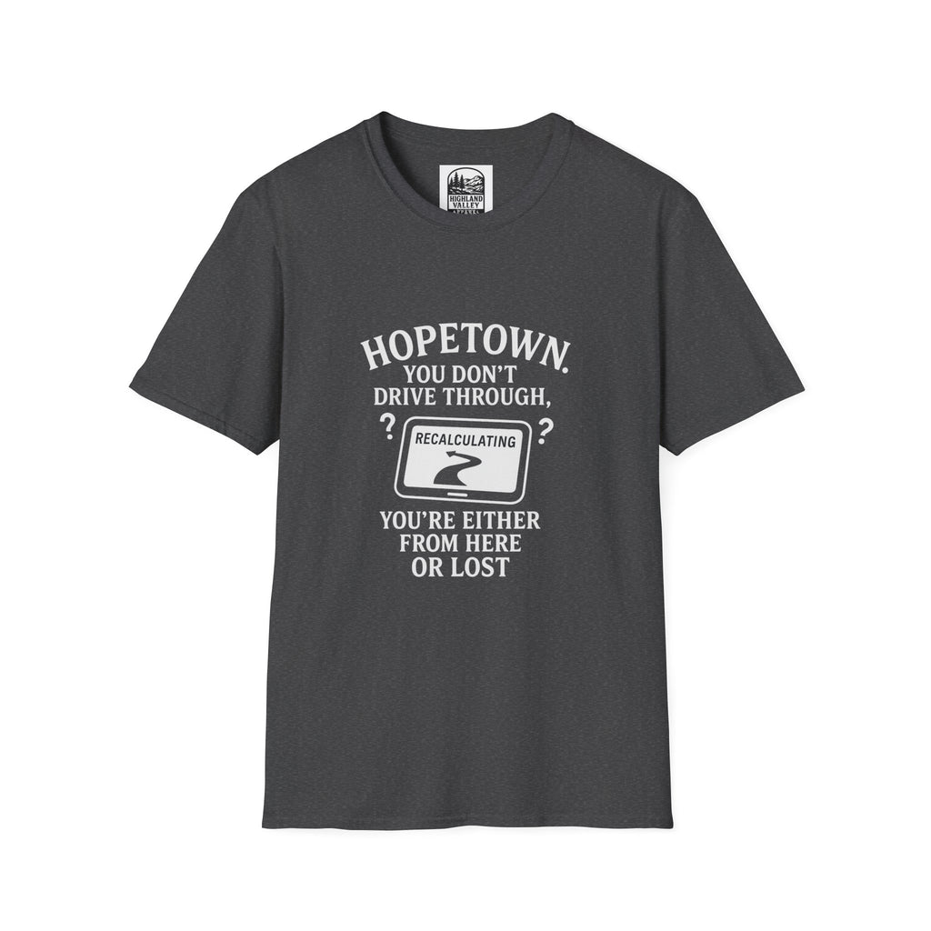 LOST IN HOPETOWN UNISEX T-SHIRT