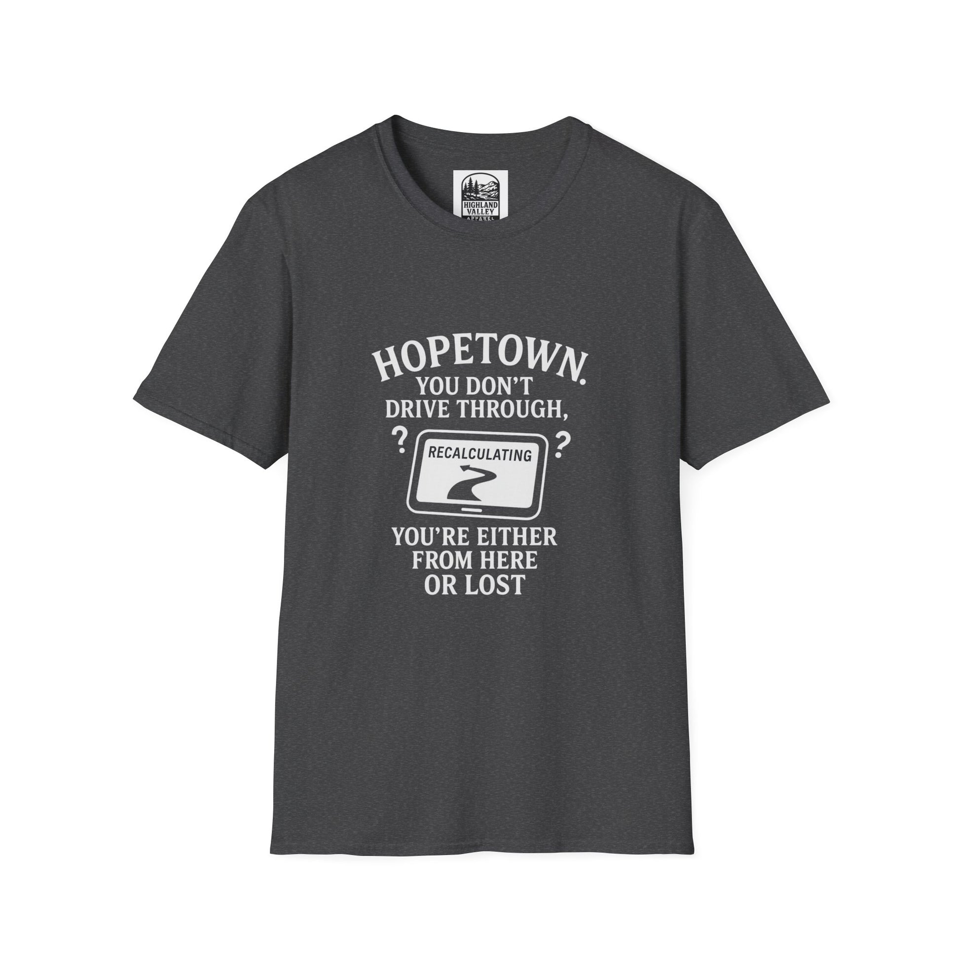 LOST IN HOPETOWN UNISEX T-SHIRT