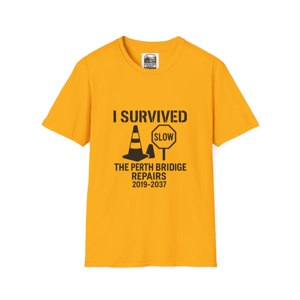 I SURVIVED THE PERTH BRIDGE REPAIR UNISEX T-SHIRT
