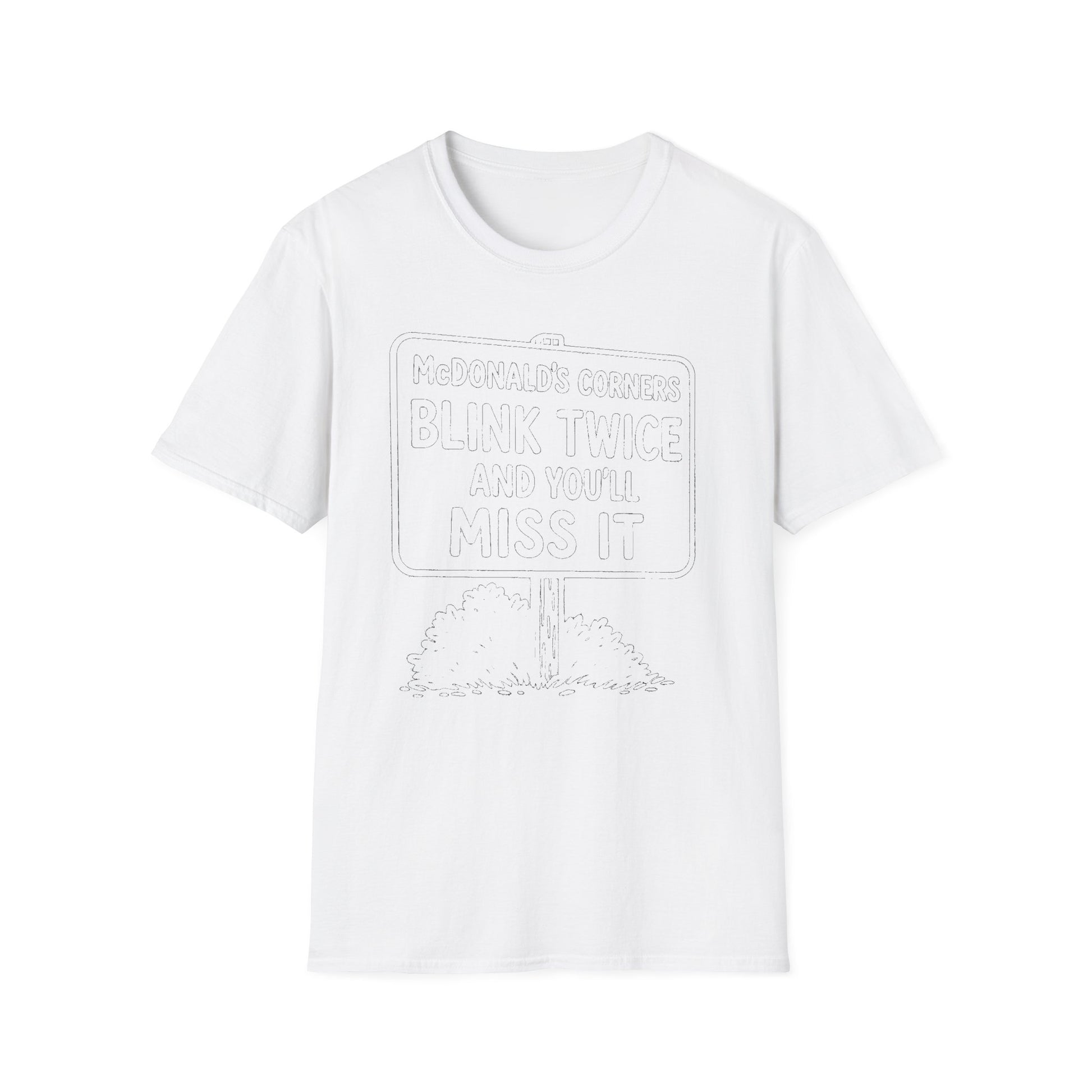 "MACDONALD'S CORNERS BLINK TWICE AND YOU WILL MISS IT" T-SHIRT