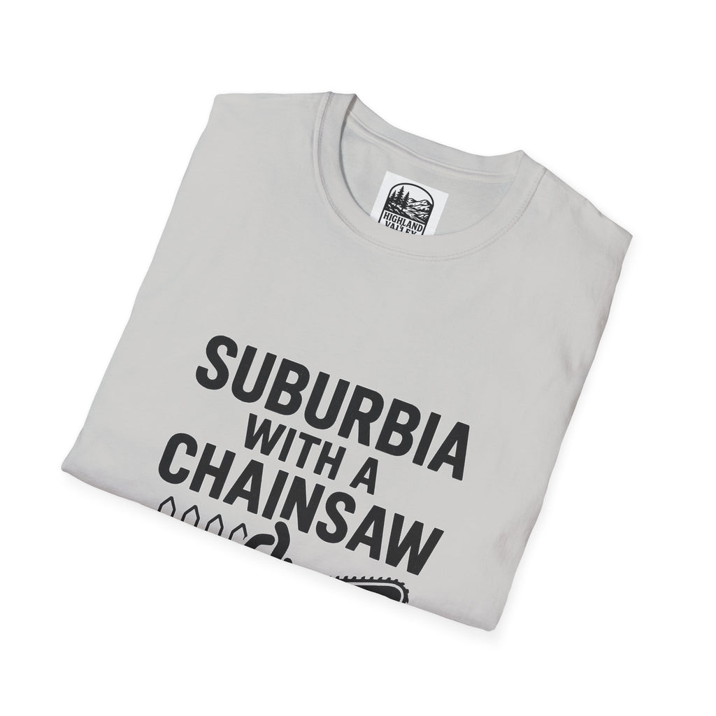 SUBURBIA WITH A CHAINSAW CP UNISEX T-SHIRT
