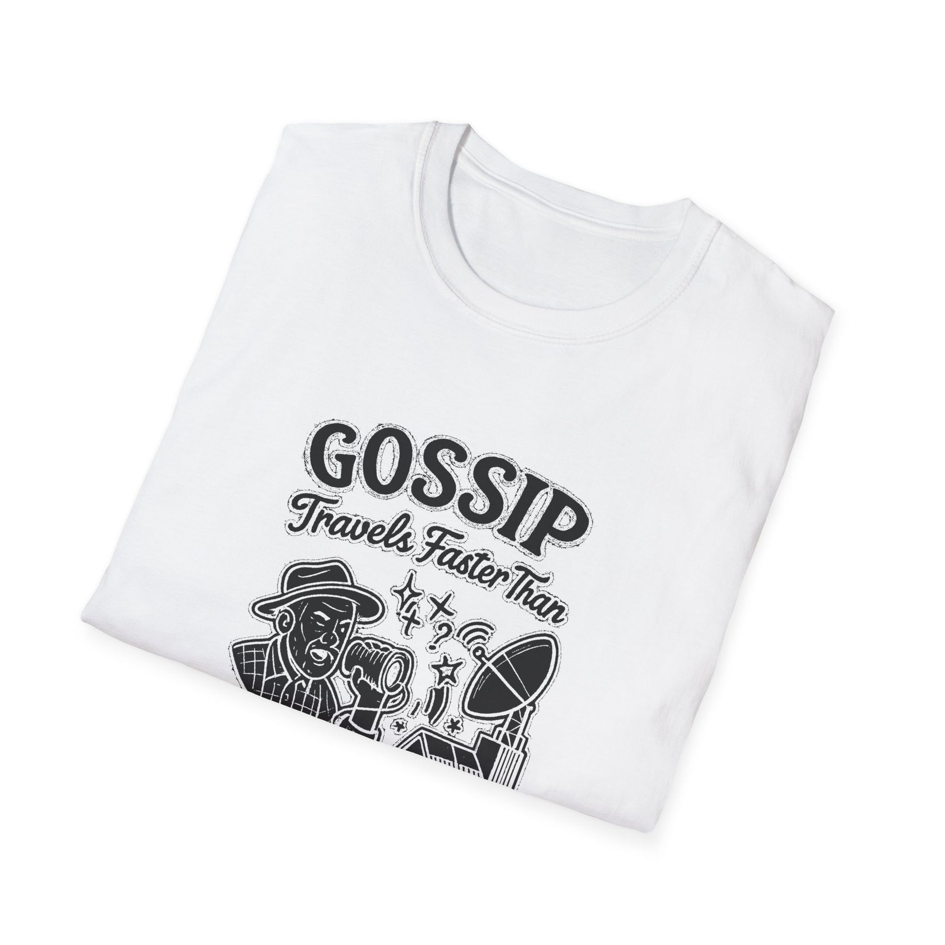 "GOSSIP TRAVELS FASTER THAN STARLINK IN HOPETOWN" T-SHIRT