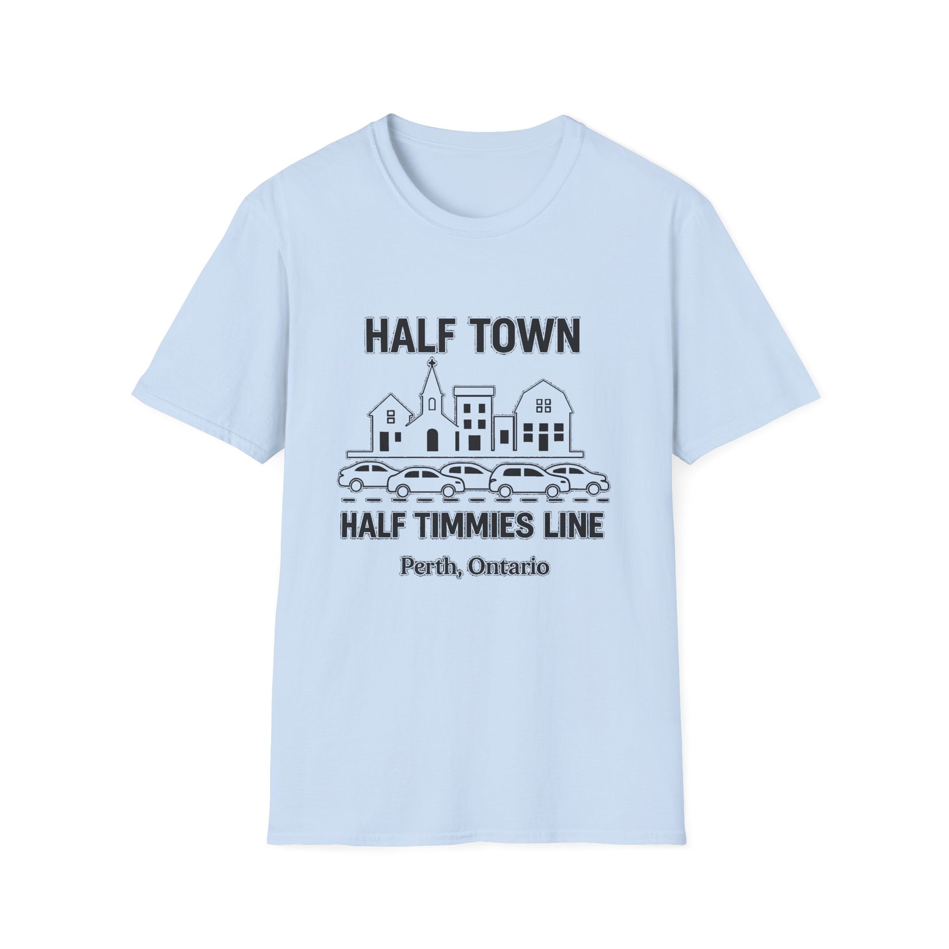 "HALF TOWN / HALF TIMMIES LINE PERTH ONTARIO" T-SHIRT