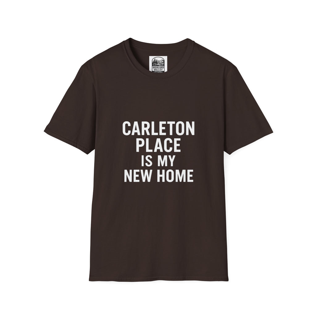 CARLETON PLACE IS MY NEW HOME UNISEX T-SHIRT